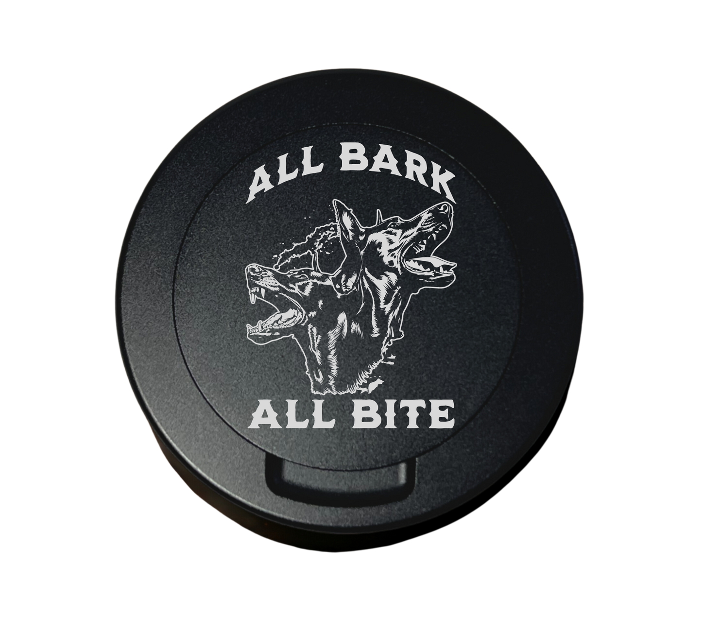 All Bark All Bite- Engraved Metal Zyn Tin - Metal Zyn Can
